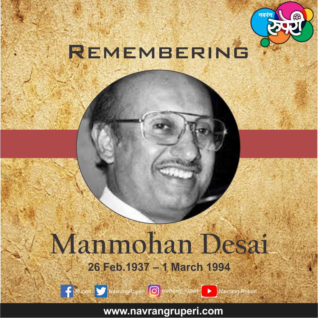 remembering producer director manmohan desai