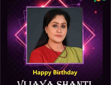 Birthday Wishes to Finest South Indian Actress Superstar Vijayashanti