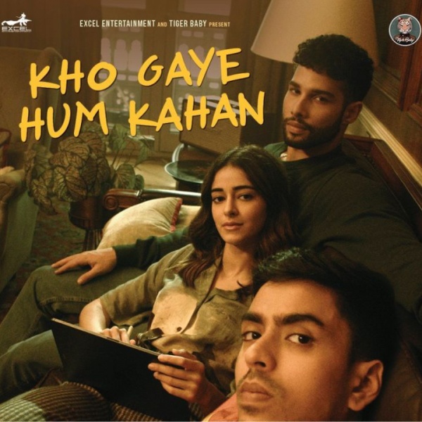 Excel Entertainment and Tiger Baby announce 'Kho Gaye Hum Kahan' starring Siddhant Chaturvedi, Ananya Pandey and Adarsh Gaurav
